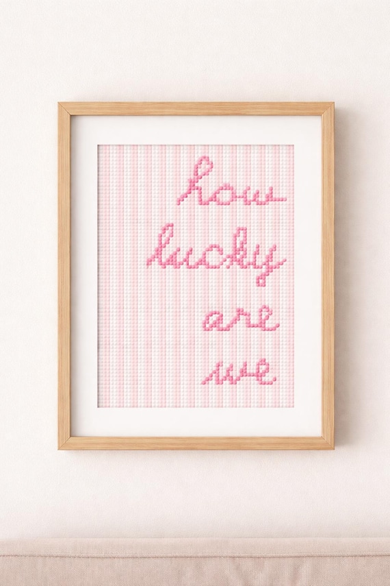 How Lucky Are We - Cross Stitch PDF Pattern Chart Download 13 & 18 Mesh