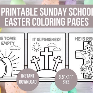 May include: Eight printable Easter coloring pages for Sunday school. The pages feature images of the empty tomb, the cross, and the words "The Tomb is Empty", "It is Finished!" and "He is Risen!"