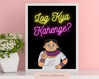 Log Kya Kahenge? | Desi Digital Wall Art | South Asian Wall Decor | Funny Urdu and Hindi language phrases | Pop Art | Auntie | Funny | Jokes