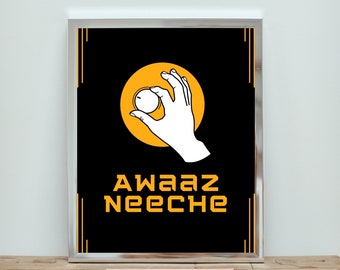 Awaaz Neeche | Bollywood Wall Art | Digial Downloads | Printables | Pakistani | Indian | Desi Hip Hop & Rap | Music