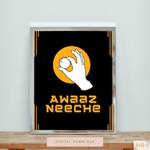 Awaaz Neeche | Bollywood Wandkunst | Digitale Downloads | Printables | Pakistanisch | Indianer | Desi Hip Hop & Rap | Musik