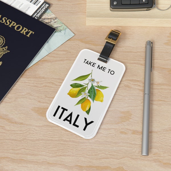 Take me to Italy Luggage Tag