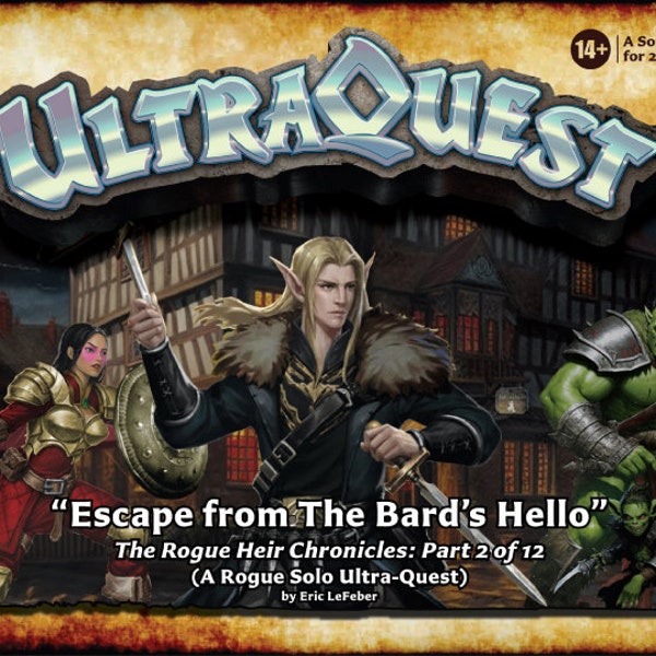 UltraQuest - The Rogue Heir Chronicles: Parte 2 de 12 - "Escape del saludo del bardo"