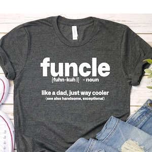 Funcle Definition T-Shirt: Funny Uncle Gift