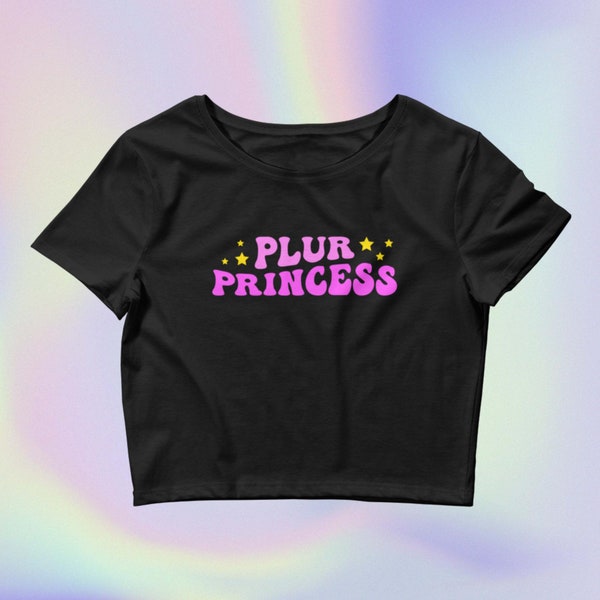 PLUR Princess Women’s Crop Baby Tee | Y2K Rave T-Shirt, EDM Festival Crop Top, House Music Gift, Techno Gift, Dubstep Gift