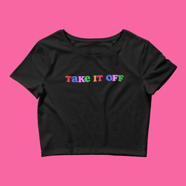 Take It Off Fisher Women’s Crop Tee | Fisher T-Shirt, DJ Fisher T-Shirt, Rave Crop Top, EDM Shirt, House Music Crop Top, Electronic Music