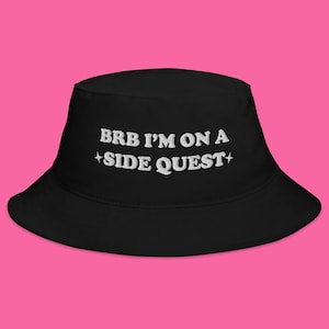 BRB On a Side Quest Bucket Hat | Rave Bucket Hat, Y2K Bucket Hat, EDM Festival Hat, House Music Hat, Music Festival Hat, Electronic Music