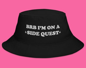 BRB On a Side Quest Bucket Hat | Rave Bucket Hat, Y2K Bucket Hat, EDM Festival Hat, House Music Hat, Music Festival Hat, Electronic Music