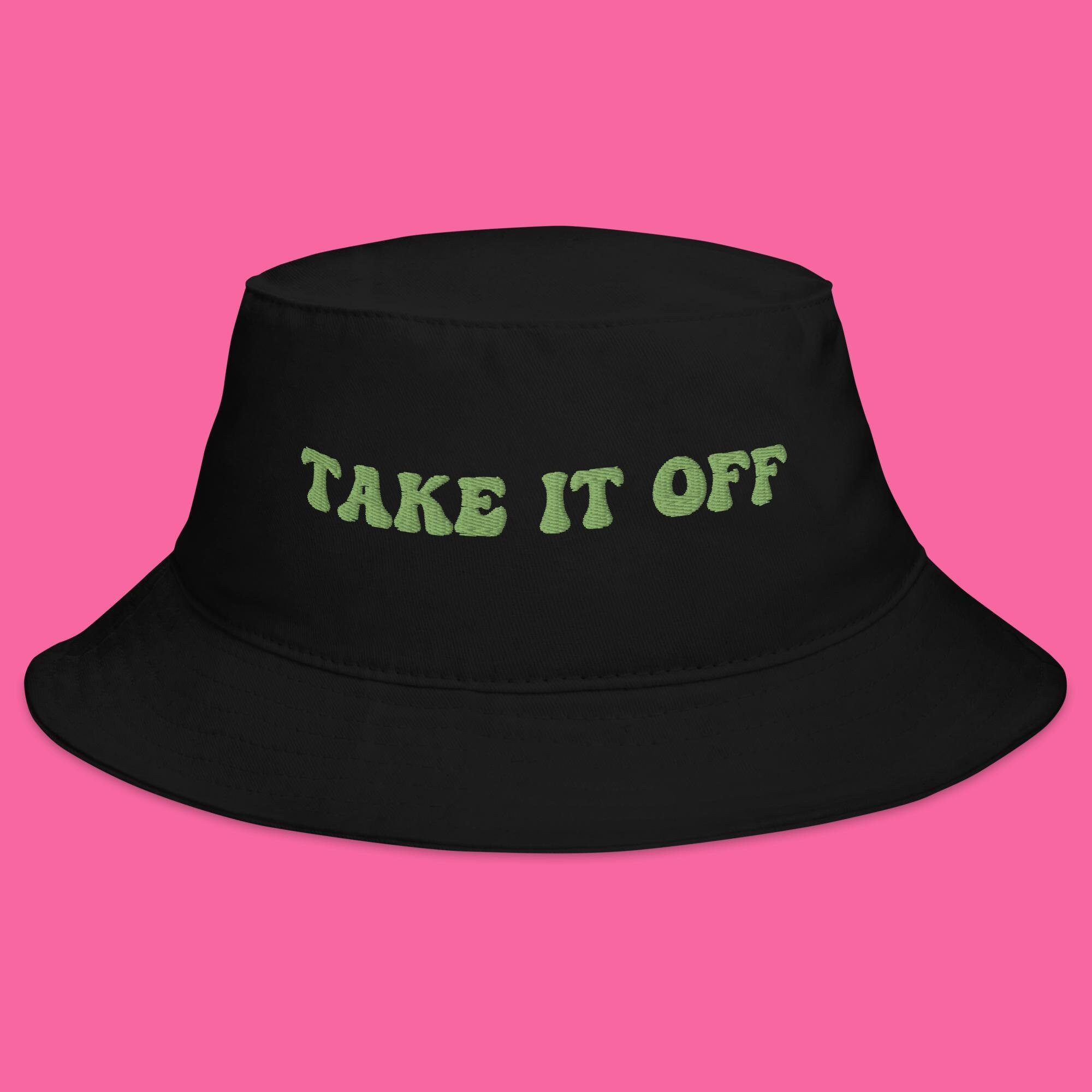 Take It off Bucket Hat Bucket - Hat Hat, Etsy EDM Bucket Hat, Music Hat, Fisher DJ Hat, Music Electronic Fisher DJ Hat, House Rave Hat