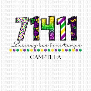 May include: A colorful graphic design featuring the numbers 71411 in a Mardi Gras theme. The text "Laissez les bons temps" and "CAMPTI, LA" are also included. The design incorporates purple, green, and yellow colors.