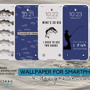 Peut inclure: Quatre fonds d'écran de téléphone différents avec des motifs sur le thème de la pêche. Le premier fond d'écran a un fond bleu avec un motif de poissons et le texte "J'aimerais mieux pêcher". Le deuxième fond d'écran a un fond bleu avec un gros poisson et le texte "Le mien est si gros, j'ai besoin de deux mains". Le troisième fond d'écran a un fond bleu avec une silhouette d'une personne qui pêche et le texte "C'est ce que je fais, je pêche et je sais des choses". Le quatrième fond d'écran a un fond bleu avec un motif de poissons et le texte "10:20 Samedi 3 juin".