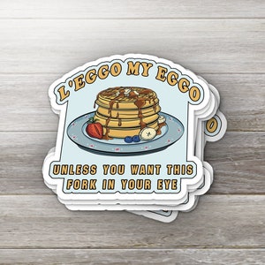 L'eggo My Eggo | 3" Vinyl Sticker