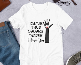 Women's t-shirt i see your true colors