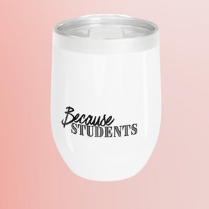 Funny Teacher Wine Tumbler