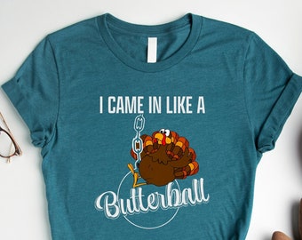 Butterball Turkey Shirt, Funny Thanksgiving Tee, Turkey Shirt, Thanksgiving Dinner Shirt, Thanksgiving Family Shirt, Thanksgiving Crew Shirt