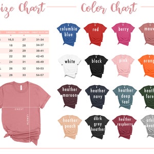 May include: Size chart and color chart for t-shirts. The size chart shows chest, length, and chest to fit in inches. The color chart shows a variety of colors, including Columbia blue, red, berry, mauve, white, black, pink, orange, heather maroon, heather navy, heather deep teal, heather forest, heather peach, dark grey heather, heather raspberry, and athletic heather.