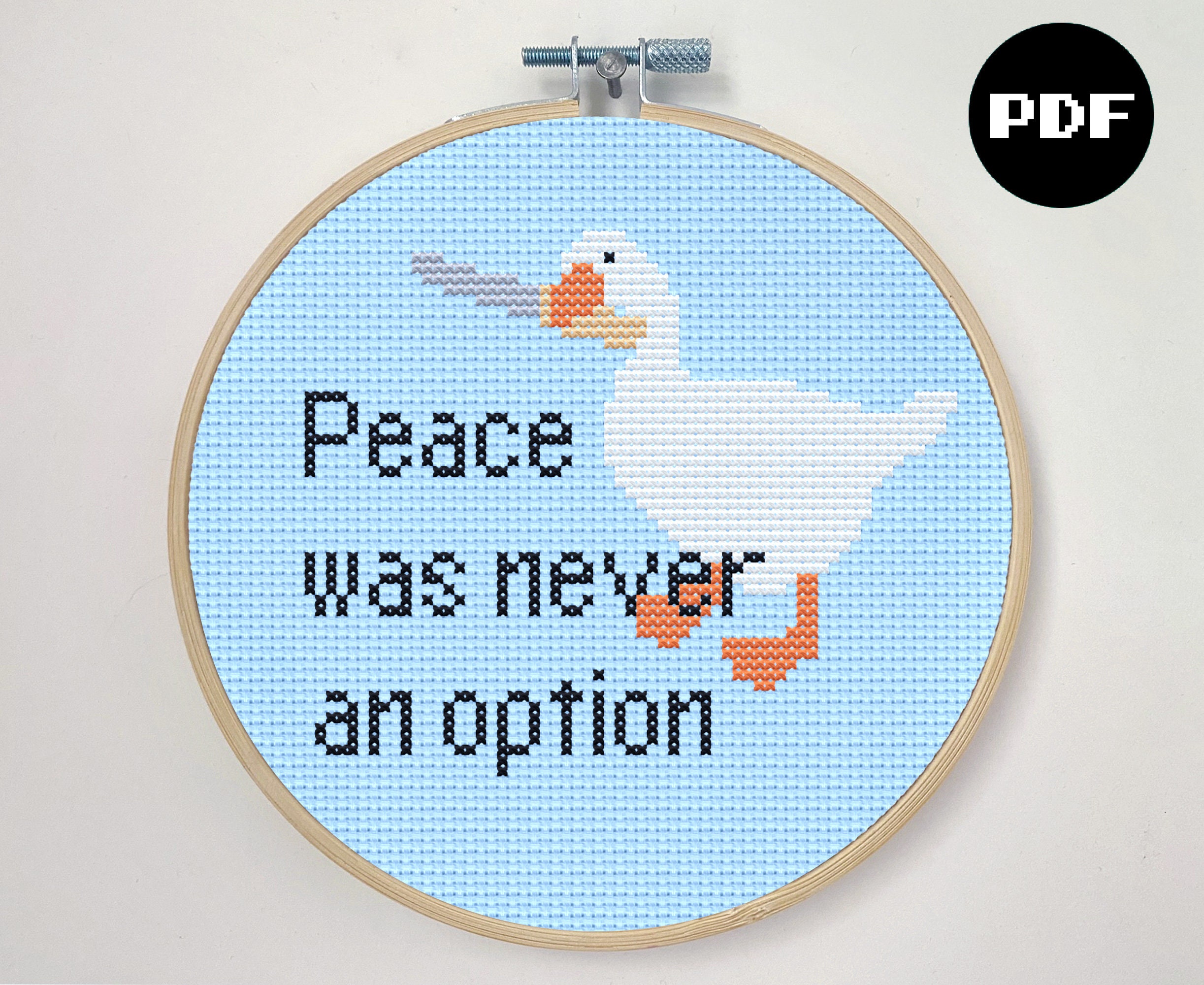 Untitled Goose Game Cross Stitch Peace Was Never an Option 