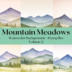 Mountain Meadows, Watercolor Backgrounds, Mountain Digital Paper, Meadows Digital Background Paper for Scrapbooking, Commercial Use