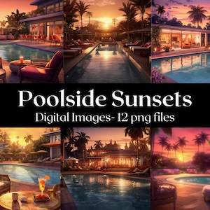Am Pool Sonnenuntergänge Digitale Kunst, Sonnenuntergang am Pool Bilder,Resort Clipart, Liegestuhl Bilder, Sommer Wandkunst, kommerzielle Nutzung