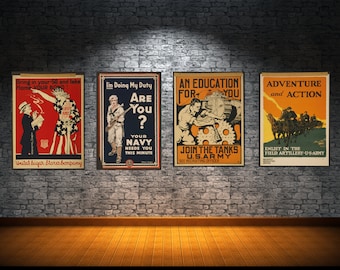 May include: Four vintage World War I era propaganda posters on a brick wall. The posters encourage people to join the military. The posters feature text such as "Bring in your £50 and take home your boy!" "I'm Doing My Duty Are You?" "An Education For You" and "Adventure and Action".
