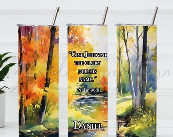 JW 2025 Year Text  Tumbler | Psalm 96:8 Text Tumbler| JW Gift for Brothers | Pioneer Gift | Spanish JW Tumbler | jw forest theme tumbler