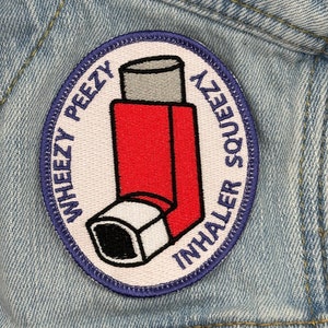 Wheezy Peezy Inhaler Squeezy Inhaler Embroidered Patch