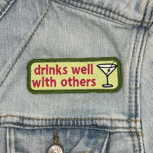 Drinks Well With Others Embroidered Martini Patch