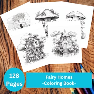 128 Fairy Homes | Fantasy Coloring Page Book | Adults + Kids | Instant Download | Printable PDF | Grayscale Coloring Book