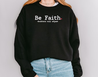 Christian Sweatshirt Faith Sweatshirt Christian Valentine Sweatshirt Bible Verse Sweatshirt for Women Valentine Crewneck Valentine Day Gift