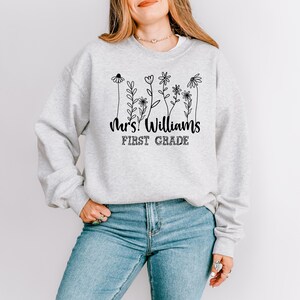 Personalized Teacher Sweatshirt, Custom Teacher Name Shirt, Back To School, First Day Of School, Teacher Team, Teacher Appreciation Gift