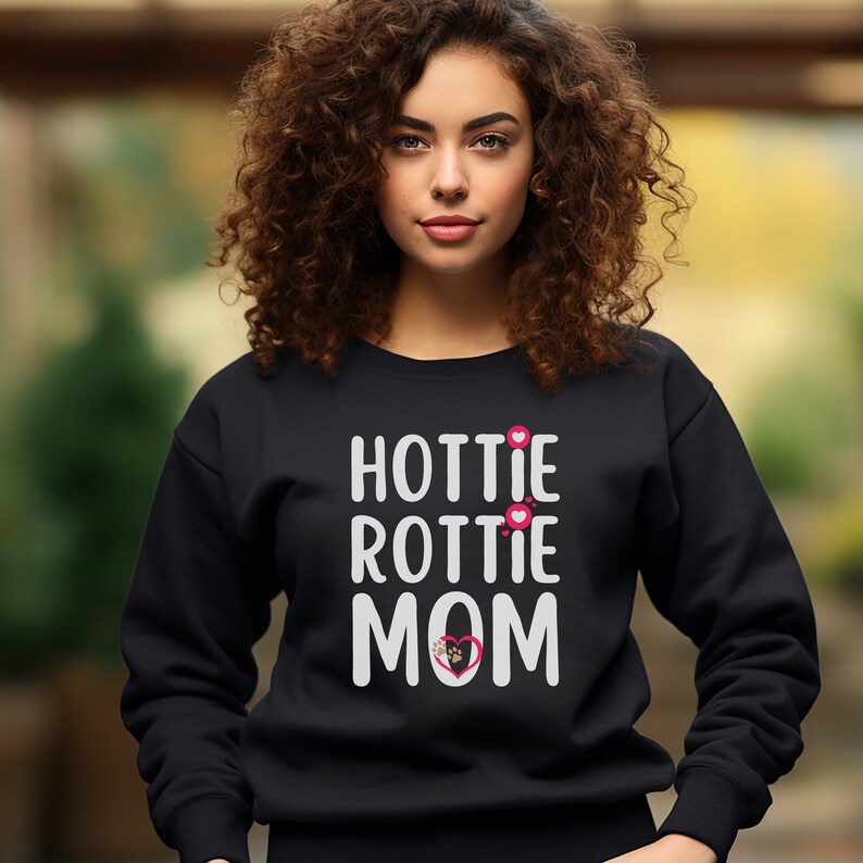 Dog Mom Sweatshirt Rottweiler Sweatshirt Rottie Sweatshirt Rottie Mom