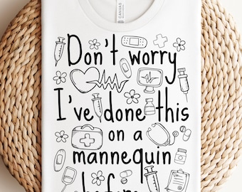 Camiseta divertida de enfermera, camiseta con humor sobre enfermería, idea de regalo para enfermeras registradas, ropa para trabajadores de la salud, regalo para la semana de la enfermera, camiseta con humor sobre el sector salud, camiseta para la semana de la enfermera