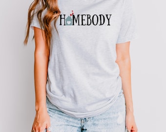 Homebody Shirt Cozy T-shirt Cute Shirt Graphic Shirt Trendy Woman Homebody Tee Homebody Mom Trendy Tshirt Easter Gift Mother’s Day Gift