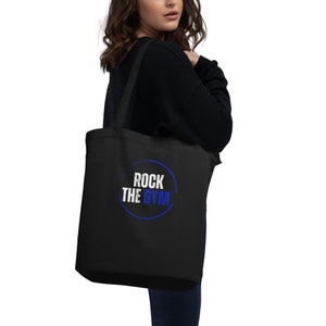 Rock The Gym Eco Tote Bag | Grocery Bag | Book Bag | Travel Bag | Great Gift for an Athletic Friend