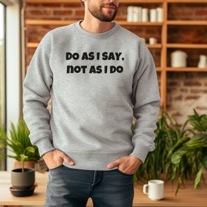 Dad Shirt Adulting Sweatshirt Funny Sweatshirt Sarcastic Trendy Sweatshirt Funny Saying Sweatshirt Adulting Crewneck Father’s Day Gift