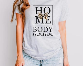 Homebody Shirt Cozy T-shirt Cute Shirt Graphic Shirt Trendy Woman Homebody Tee Homebody Mom Trendy Tshirt Easter Gift Mothers Day Shirt