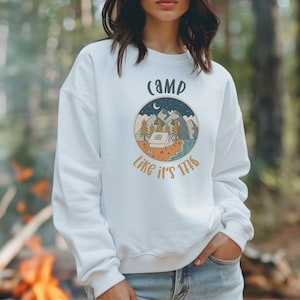 Camping Sweatshirt Outdoor Sweatshirt Campfire Sweatshirt Outdoor Hiking Pullover Camping Mode Sweatshirt Camper Mom Adventure Sweatshirt