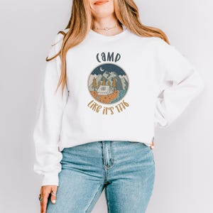 Camping Sweatshirt Outdoor Sweatshirt Campfire Sweatshirt Outdoor Hiking Pullover Camping Mode Sweatshirt Camper Mom Adventure Sweatshirt