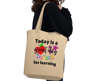 Today is a Great Day for Learning Eco Tote Bag | Teacher Tote Bag | Teacher Appreciation Gift | Christmas Gift for Teacher