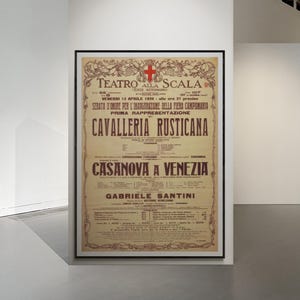 Peut inclure: Une affiche vintage pour une représentation au Teatro alla Scala à Milan, en Italie. L'affiche est en italien et présente le titre "Cavalleria Rusticana" et "Casanova à Venise". L'affiche est datée du 12 avril 1920.