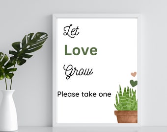 Let Love Grow Sign, Succulent Favor Sign, Printable Favor Sign, Gift Table Sign, 8x10 Printable | Print As Is | Instant Download