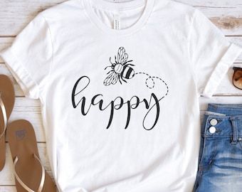 Bee Happy Graphic Tee, Inspirational Positive Shirt