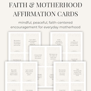 May include: Affirmation cards for motherhood with the text "FAITH & MOTHERHOOD AFFIRMATION CARDS". The cards are beige with inspirational quotes. The text on the cards includes "My work in the home is meaningful and eternal."