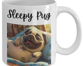 Sleepy Pug Mug, Cartoon Pug Coffee Mug, Pug Mom Gift, Pug Mom Coffee Mug, Pug Mom Mug, Mothers Day Gift, Pug Lover Gift, Birthday Gift