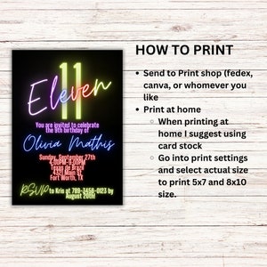 May include: A black and neon-coloured birthday invitation for an 11th birthday party. The invitation features the number 11 in neon colours, the words "Eleven", "Olivia Mathis", and the text "You are invited to celebrate the 9th birthday of". The invitation also includes the date, time, and location of the party. The text "RSVP to Kris at 789-3456-0123 by August 20th!" is at the bottom of the invitation.
