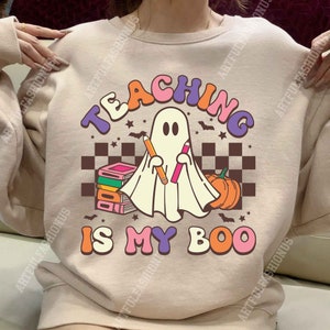 Teaching My Boos Sweatshirts, Halloween Teacher Shirt, Teacher Halloween Shirt, Halloween Hippie Ghost Gift For Teacher Kindergarten Teacher