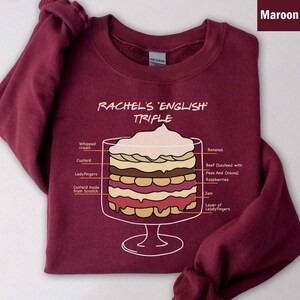 Friends English Trifle Sweatshirt, Thanksgiving Friends Gift for Rachel&#39;s Fan, Friendsgiving Shirt, Rachel&#39;s Trifle Shirt, Thanksgiving Tee