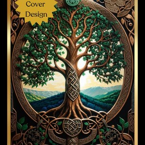 May include: A detailed illustration of a Celtic tree of life with intricate knotwork and a green, brown, and gold color scheme. The tree is surrounded by a circular frame with a mountain landscape in the background.