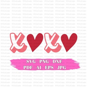XOXO SVG, Valentine Designs svg, Valentine Shirts svg, Cute Valentines svg, Herz Shirt svg, Liebe svg, Cut File Cricut, Silhouette Cut Files