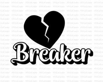 Heart Breaker SVG, Valentine's Day SVG, Valentine's Baby Shirts svg, Valentine Shirts svg, Cute Valentines svg, Cut File Cricut, Silhouette